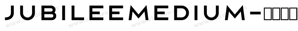 JubileeMedium字体转换