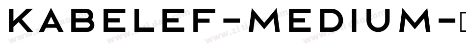 KabelEF-Medium字体转换