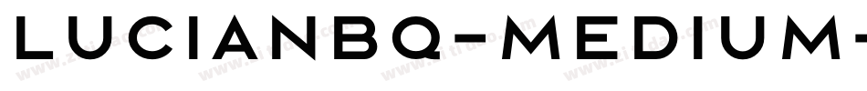LucianBQ-Medium字体转换