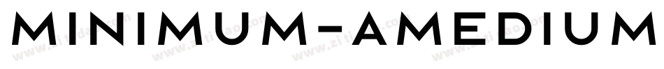 Minimum-AMedium字体转换