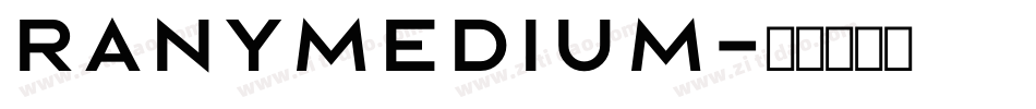 RanyMedium字体转换