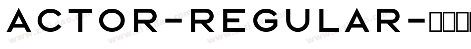 Actor-Regular字体转换