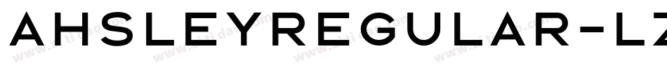 AhsleyRegular-Lzv3字体转换