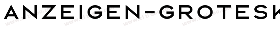 Anzeigen-Grotesk-D-Regular字体转换