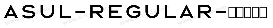 Asul-Regular字体转换