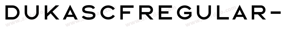 DukasCFRegular-Regular字体转换