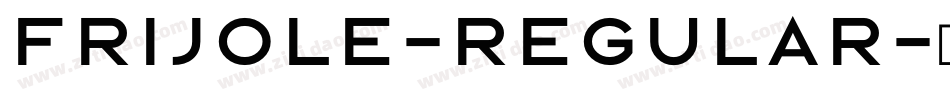 Frijole-Regular字体转换