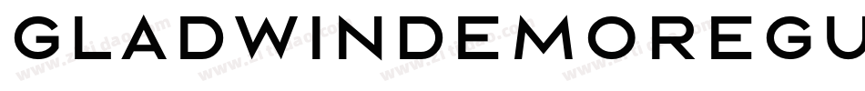 GLADWINDEMORegular字体转换