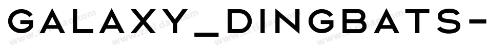 Galaxy_dingbats-Regular字体转换