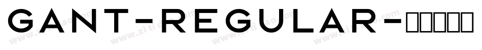 Gant-Regular字体转换