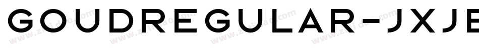 GoudRegular-JxjE字体转换