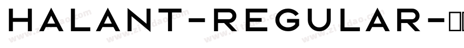 Halant-Regular字体转换
