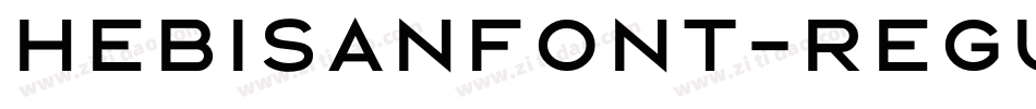Hebisanfont-Regular字体转换