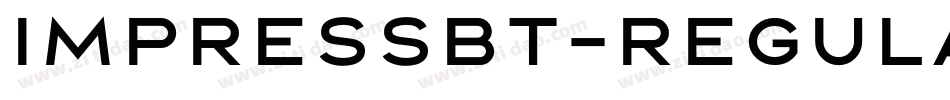 ImpressBT-Regular字体转换