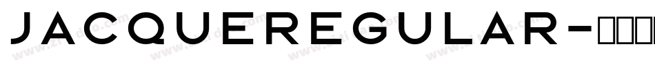JacqueRegular字体转换