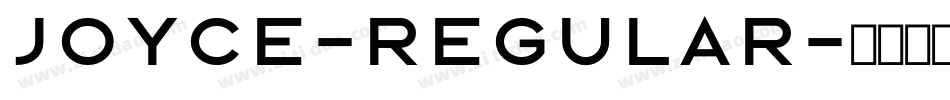 Joyce-Regular字体转换