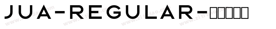 Jua-Regular字体转换