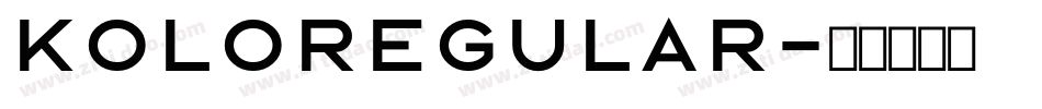 KoloRegular字体转换