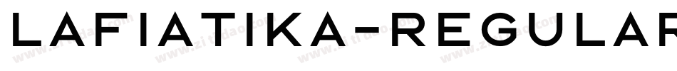 Lafiatika-Regular字体转换