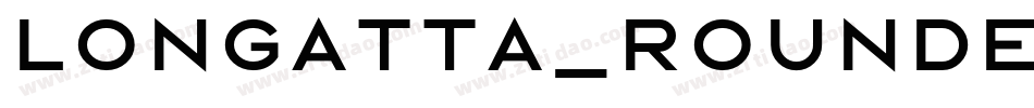 Longatta_rounded_bold-Regular字体转换