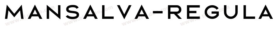 Mansalva-Regular字体转换