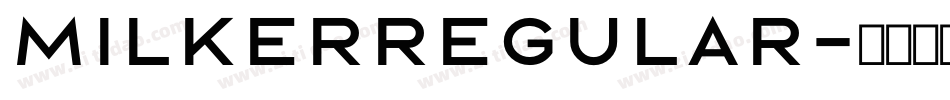 MilkerRegular字体转换