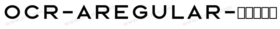 OCR-ARegular字体转换
