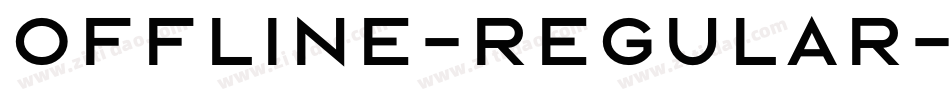Offline-Regular字体转换