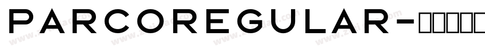 ParcoRegular字体转换