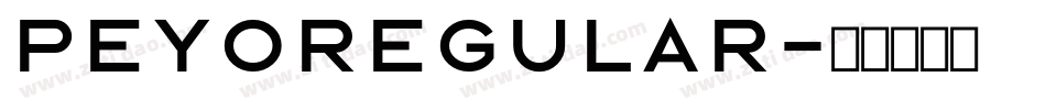 PeyoRegular字体转换