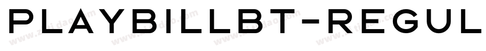 PlaybillBT-Regular字体转换