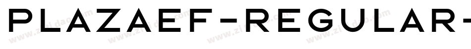 PlazaEF-Regular字体转换