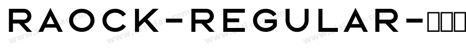 Raock-Regular字体转换