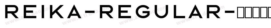 Reika-Regular字体转换