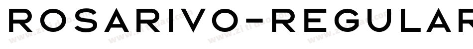 Rosarivo-Regular字体转换