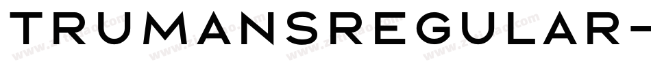 TRUMANSRegular字体转换