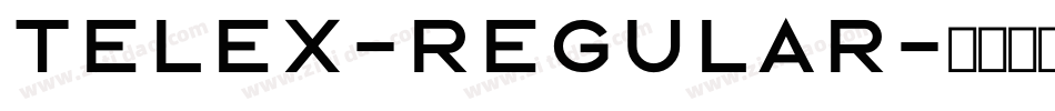 Telex-Regular字体转换