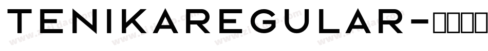 TenikaRegular字体转换