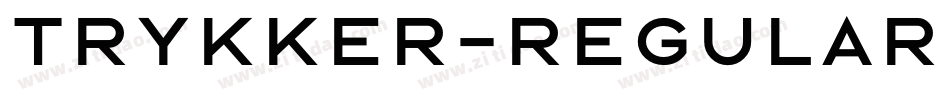 Trykker-Regular字体转换
