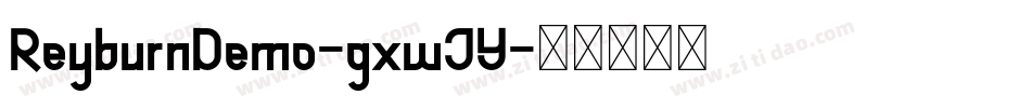 ReyburnDemo-gxwJY字体转换