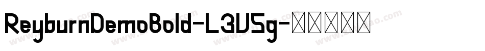 ReyburnDemoBold-L3V5g字体转换