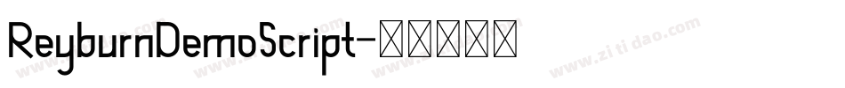 ReyburnDemoScript字体转换