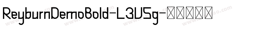 ReyburnDemoBold-L3V5g字体转换