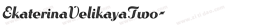 EkaterinaVelikayaTwo字体转换