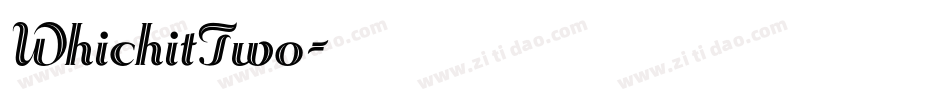 WhichitTwo字体转换