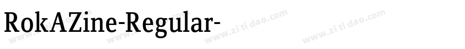 RokAZine-Regular字体转换