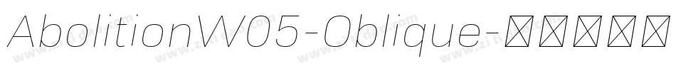 AbolitionW05-Oblique字体转换