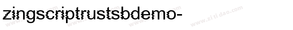 zingscriptrustsbdemo字体转换