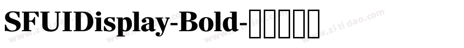 SFUIDisplay-Bold字体转换