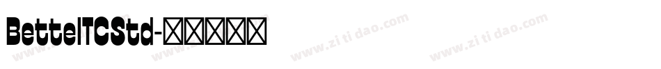 BetteITCStd字体转换